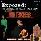 Part 2 | Bad Teachers: Haley Beck & Angela Burlaka