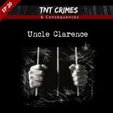 EP20: Uncle Clarence