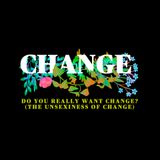 Change Series - Part 1: Do You Really Want Change? (The Unsexiness of Change) | Andy Yeoh