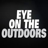 Eye on the Outdoors - 11/04/23 - Segment 2