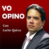 Yo Opíno Con: Lucho Quiroz. Opinión y Coronavirus.