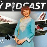 Letuška Air India – Vyhnula jsem se letecké katastrofě našeho prvního Boeingu 747, Ludmila Vaňková