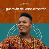 El guardián del verso cimarrón