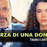La Forza Di Una Donna 2, Anticipazioni Turche: Hatice Scopre L'alleanza Tra Sirin E Suat!