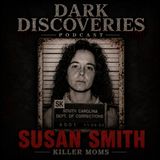 Killer Moms: Susan Smith
