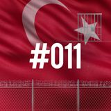 #011 - Turchia: Riforma giudiziaria; criminali fuori giornalisti dentro