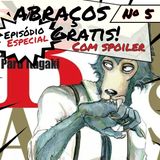 Abraços Gratis com Spoiler 5- Beastars