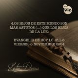 El evangelio de hoy Viernes 8 Noviembre de 2024 📖 #LectioDivina #TeleVID