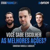 #109 | Segredos e estratégias de um mestre do Stock Picking no Brasil
