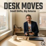 Desk Moves - Navigate the career shifts with Nick Ledger