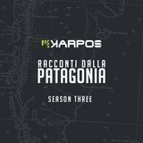 Racconti dalla Patagonia: Season Three - Cap. 3