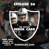 Raider Life Podcast: Guest #4 Derek Carr Talks about his recovery