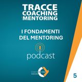 5 - I fondamentti del mentoring