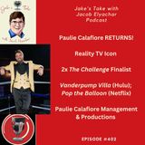 Paulie Calafiore RETURNS & TALKS ‘The Challenge’ & Marking 10 Years on Reality TV | JTWJE 402
