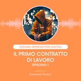 Il primo contratto di lavoro