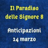 Il Paradiso delle Signore 8, anticipazioni 14 marzo 2024: Matteo dice a Umberto di avere in pugno Marcello