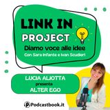 Lucia Aliotta e 'Alter ego': come ti umanizzo le aziende con il podcast