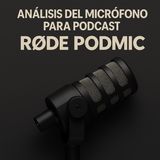 ¿Vale la Pena COMPRAR el Røde PodMic?
