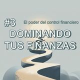 #3. El poder del control financiero