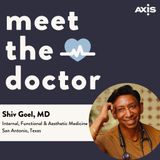 Shiv Goel, MD - Internal, Functional & Aesthetic Medicine in San Antonio, Texas
