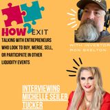 How2Exit Episode 50: Michelle Seiler Tucker - Founder and CEO of Seiler Tucker Incorporated.