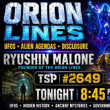 _ THE ORION GROUP _ UFOS _ ANCIENT MYSTERIES _ HIDDEN HISTORY - RYUSHIN MALONE - TSP _2649