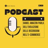 Daniel Amazon parla dell'evoluzione delle recensioni nell'e-commerce