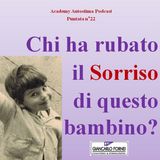 Chi ha rubato il sorriso al bambino? (i Killer dell’Autostima) - Academy Autostima Podcast - Puntata n°22