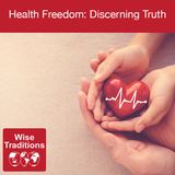 273: Health Freedom: Discerning Truth