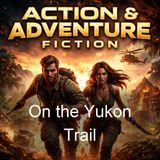 On the Yukon Trail - Roy J Snell