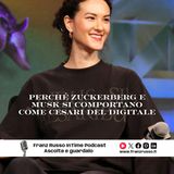 Perché Zuckerberg e Musk si comportano come Cesari del Digitale