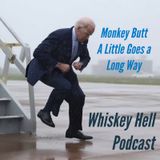 Monkey Butt - A Little Goes a Long Way