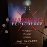 Personalità Pericolose: Joe Navarro - Quando siete in pericolo agite
