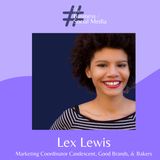 Lex Lewis  From Candescent | How To Be A Better Brand on Social Media in 2020
