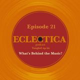 Episode 21: Tangled up in What's Behind the Music?