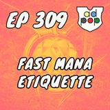 Commander ad Populum, Ep 310 - Mana Rock Etiquette