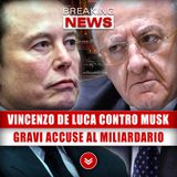 Vincenzo De Luca Contro Musk: Gravi Accuse Al Miliardario!