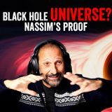 Swiss Physicist Proves We're Inside a Black Hole | Nassim Haramein