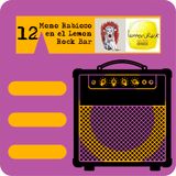 El Amply 12 - Mono Rabioso en el Lemon Rock Bar ¡LIVE!