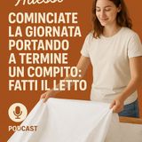 Cambiare il mondo partendo da un piccolo compito: rifarsi il letto | powered by Google