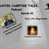 PAST LIFE REGRESSION - HAUNTED CAMPFIRE TALES Podcast _25