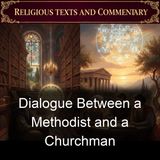 Dialogue Between a Methodist and a Churchman - William Law