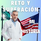 De Milagro logre trabajar de Doctor en los Estados Unidos