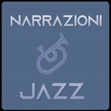 Narrazioni Jazz - Puntata 1