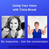Using Your Voice to Change the World with Tricia Brouk