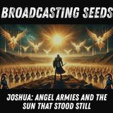 Joshua: Angel Armies and the Sun That Stood Still