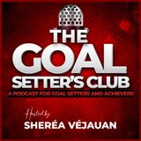 Episode 2 - Educate Your Family and Friends About Your Goals