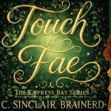☕✨ A Touch of Fae | Chapter 4 |Cozy Romantasy Audiobook ✨☕
