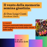 21 marzo -  Giornata della Memoria e dell'Impegno in ricordo delle vittime innocenti delle mafie