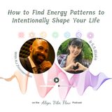 How to Find Energy Patterns that Alcohol is Covering up so that you can live your life with purpose